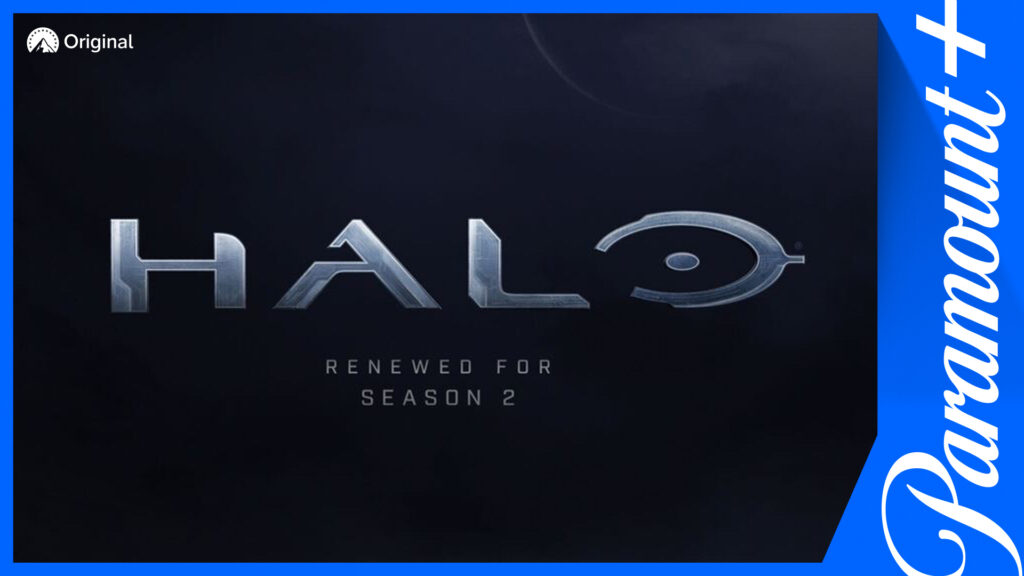 Paramount+ card that reads "HALO RENEWED FOR SEASON 2"