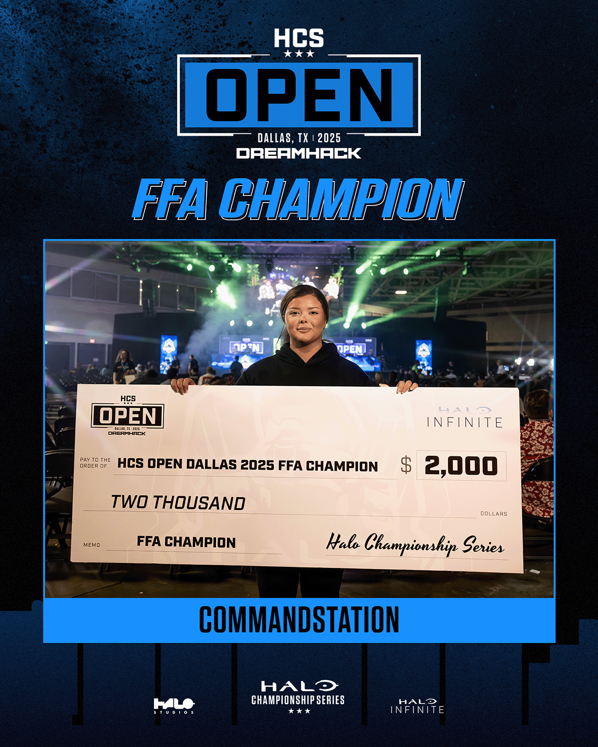 HCS Dallas Open at DreamHack 2025 - Halo Infinite FFA Champion - CommandStation