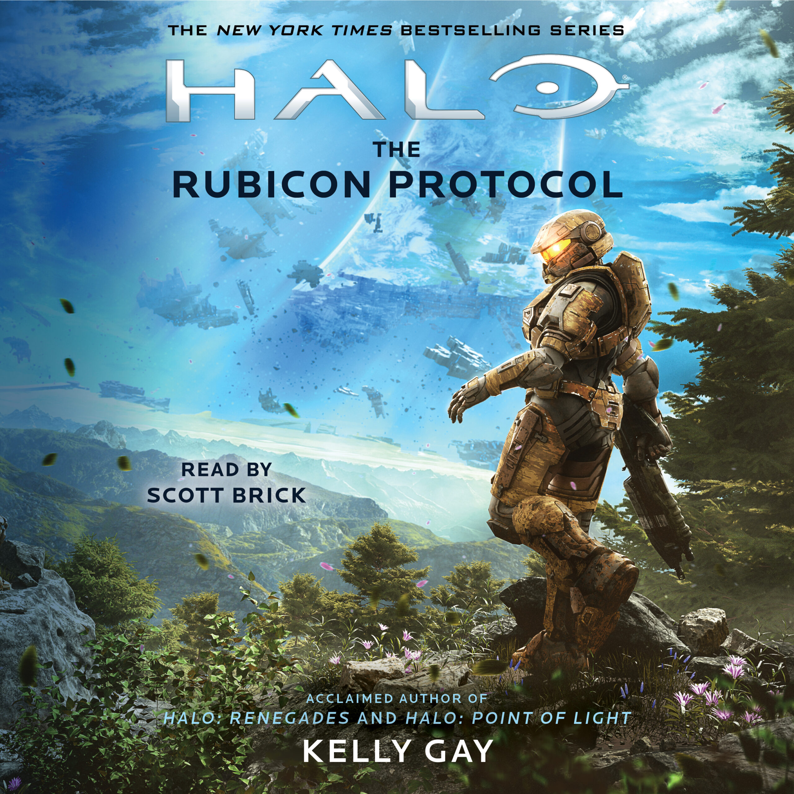 Halo: The Rubicon Protocol cover art. "The New York Times bestselling series. Read by Scott Brick. Kelly Gay, acclaimed author of Halo: Renegades and Halo: Point of Light.