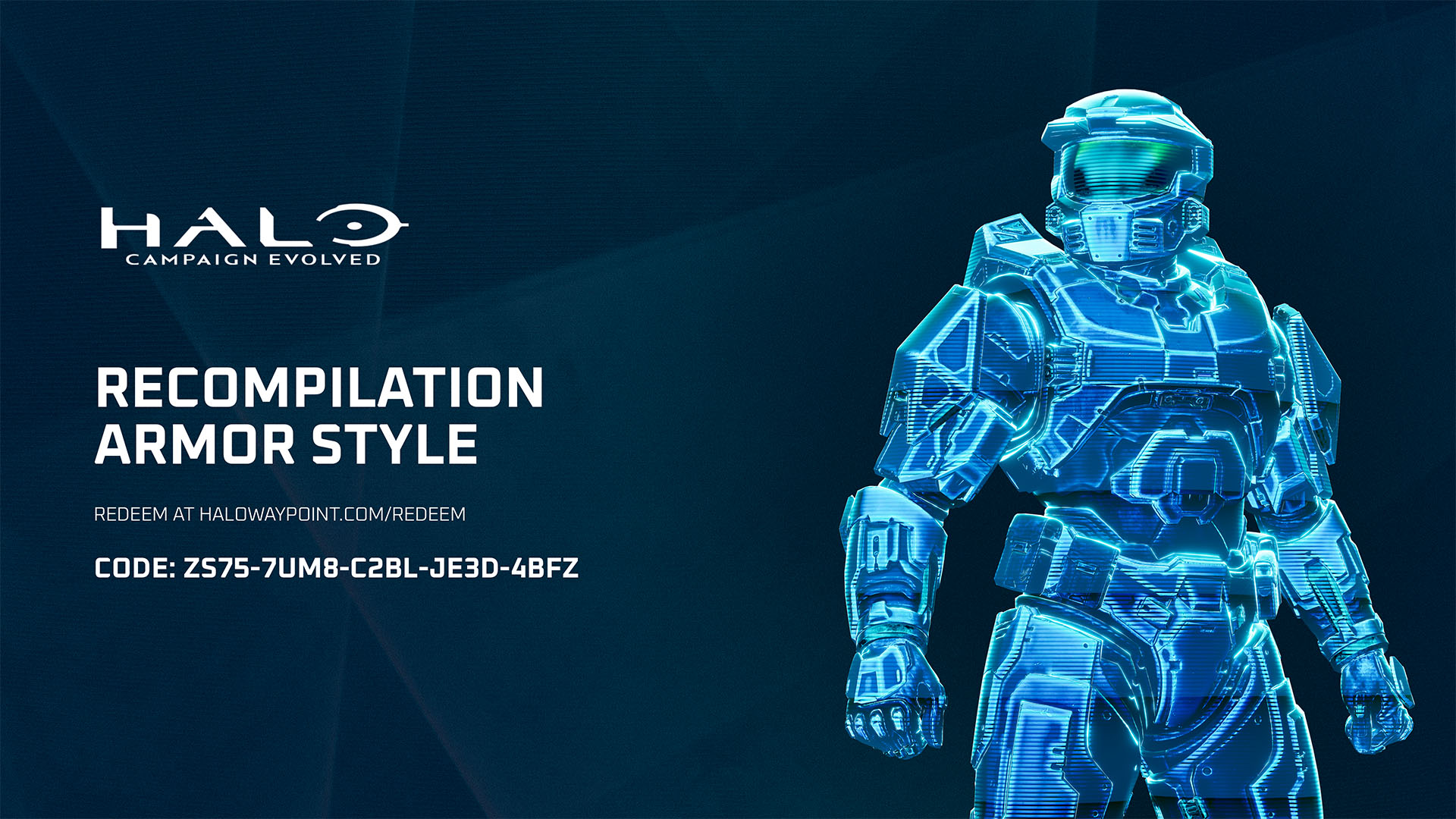 Recompilation Armor Style. Redeem at Halo Waypoint dotcom with code ZS75-7UM8-C2BL-JE3D-4BFZ.